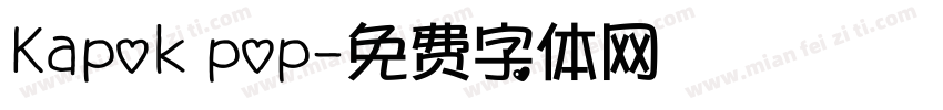 Kapok pop字体转换